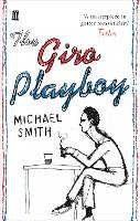 Book Cover for The Giro Playboy by Michael Smith