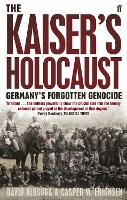 Book Cover for The Kaiser's Holocaust by Casper Erichsen, David Olusoga