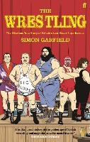 Book Cover for The Wrestling by Simon Garfield