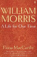 Book Cover for William Morris: A Life for Our Time by Fiona MacCarthy