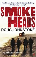 Book Cover for Smokeheads by Doug Johnstone