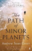 Book Cover for The Path of Minor Planets by Andrew Sean Greer