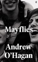 Book Cover for Mayflies by Andrew O'Hagan