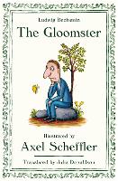 Book Cover for The Gloomster by Axel Scheffler, Ludwig Bechstein