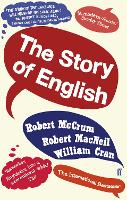 Book Cover for The Story of English by Robert McCrum