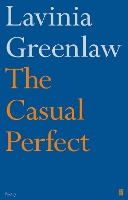 Book Cover for The Casual Perfect by Lavinia Greenlaw