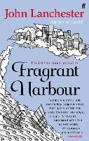 Book Cover for Fragrant Harbour by John Lanchester