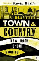 Book Cover for Town and Country by Kevin Barry