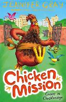 Book Cover for Chicken Mission: Chaos in Cluckbridge by Jennifer Gray