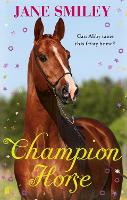 Book Cover for Champion Horse by Jane Smiley