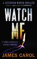 Book Cover for Watch Me by James Carol