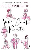 Book Cover for Six Bad Poets by Christopher Reid