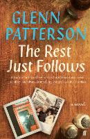 Book Cover for The Rest Just Follows by Glenn Patterson