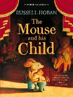 Book Cover for The Mouse and His Child by Russell Hoban