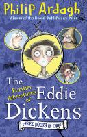 Book Cover for The Further Adventures of Eddie Dickens by Philip Ardagh, Philip Ardagh