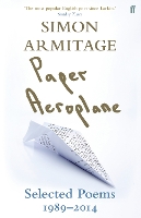 Book Cover for Paper Aeroplane: Selected Poems 1989–2014 by Simon Armitage