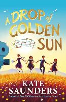 Book Cover for A Drop of Golden Sun by Kate Saunders