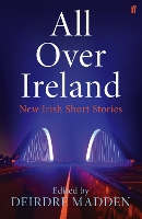 Book Cover for All Over Ireland by Deirdre Madden