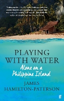 Book Cover for Playing With Water by James Hamilton-Paterson