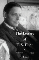 Book Cover for The Letters of T. S. Eliot Volume 6: 1932–1933 by T. S. Eliot
