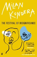 Book Cover for The Festival of Insignificance by Milan Kundera
