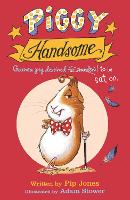 Book Cover for Piggy Handsome by Pip Jones