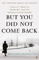 Book Cover for But You Did Not Come Back by Marceline Loridan-Ivens