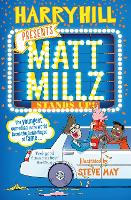 Book Cover for Matt Millz Stands Up! by Harry Hill