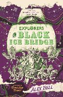 Book Cover for Explorers on Black Ice Bridge by Alex Bell