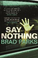 Book Cover for Say Nothing by Brad Parks