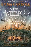 Book Cover for The Week at World's End by Emma Carroll