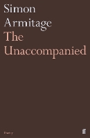 Book Cover for The Unaccompanied by Simon Armitage