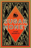 Book Cover for Sugar Money by Jane Harris