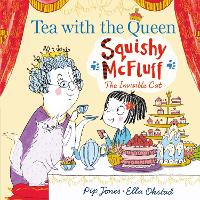 Book Cover for Squishy McFluff: Tea with the Queen by Pip Jones