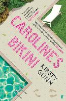 Book Cover for Caroline's Bikini by Kirsty Gunn