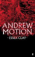 Book Cover for Essex Clay by Sir Andrew Motion