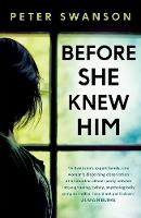 Book Cover for Before She Knew Him by Peter Swanson