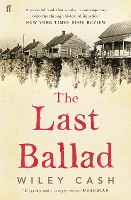 Book Cover for The Last Ballad by Wiley Cash