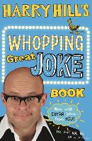 Book Cover for Harry Hill's Whopping Great Joke Book by Harry Hill
