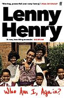 Book Cover for Who am I, again? by Lenny Henry