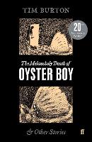 Book Cover for The Melancholy Death of Oyster Boy by Tim Burton