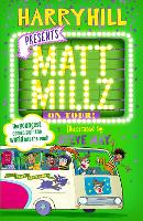 Book Cover for Matt Millz on Tour! by Harry Hill