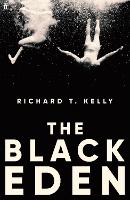 Book Cover for The Black Eden by Richard T., II Kelly