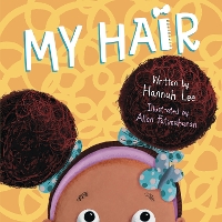 Book Cover for My Hair by Hannah Lee