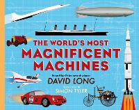 Book Cover for The World's Most Magnificent Machines by David Long