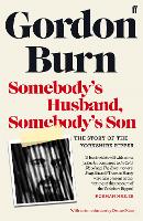 Book Cover for Somebody's Husband, Somebody's Son by Gordon Burn