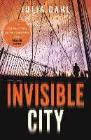 Book Cover for Invisible City by Julia Dahl