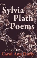 Book Cover for Sylvia Plath Poems Chosen by Carol Ann Duffy by Sylvia Plath