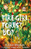 Book Cover for Fire Girl, Forest Boy by Chloe Daykin