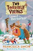 Book Cover for Two Terrible Vikings and Grunt the Berserker by Francesca Simon